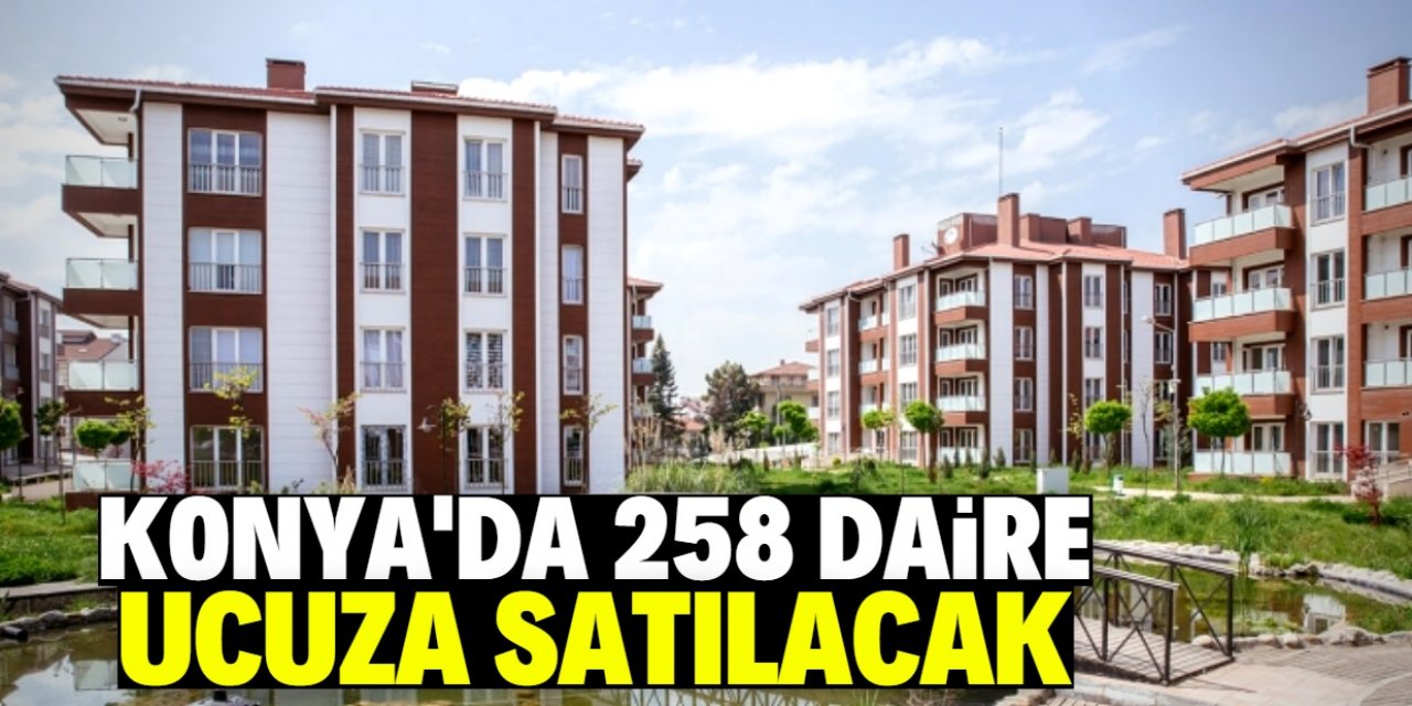 Konya TOKİ projesinin detayları belli oldu: 258 daire ucuza satılacak