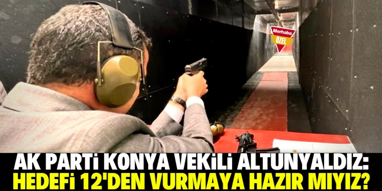 AK Partili Konya vekilinden atış poligonunda paylaşım