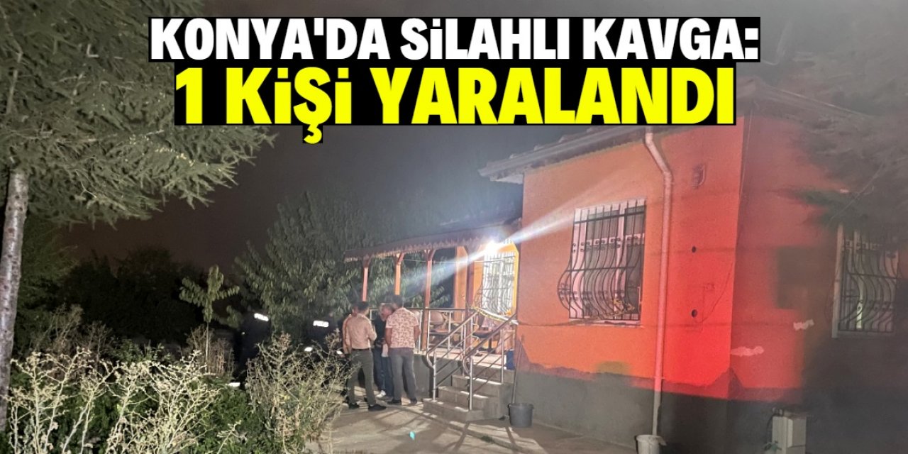 Konya'da tartıştığı arkadaşının silahla vurduğu kişi yaralandı