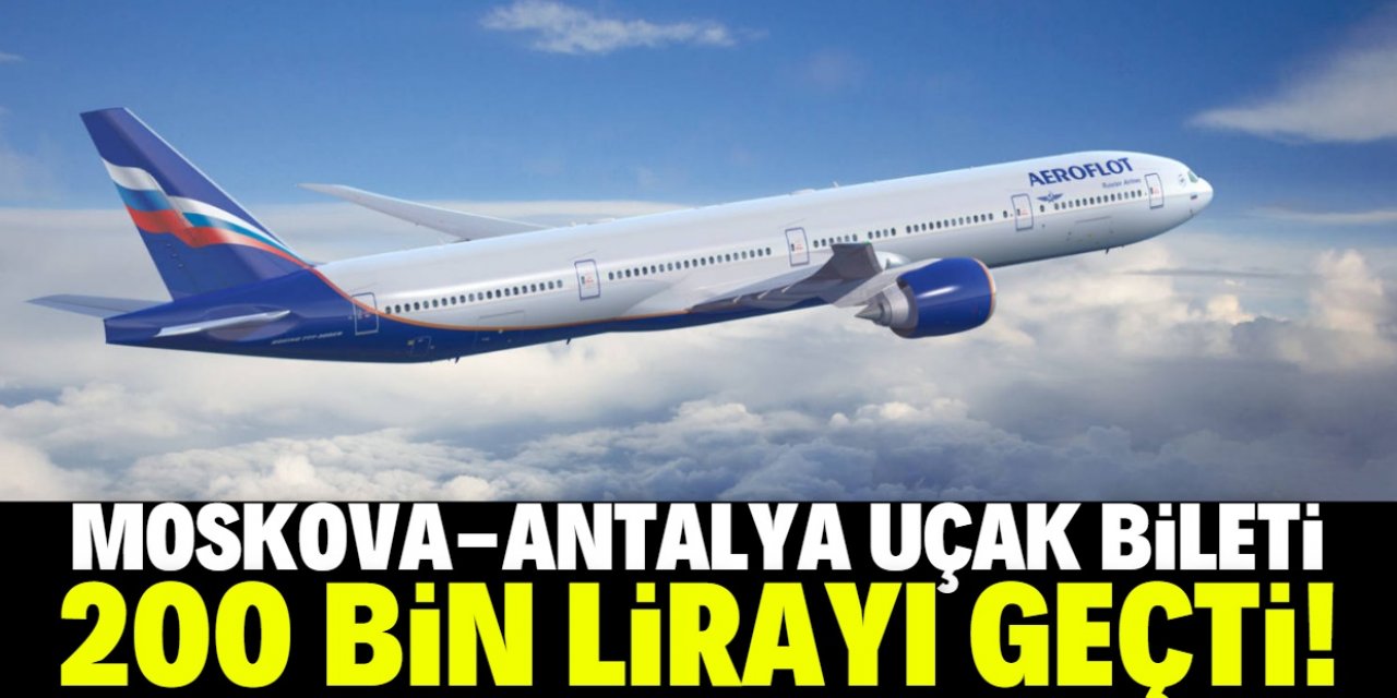 Ruslar Türkiye'ye kaçıyor: Bilet fiyatı 200 bin lirayı geçti!