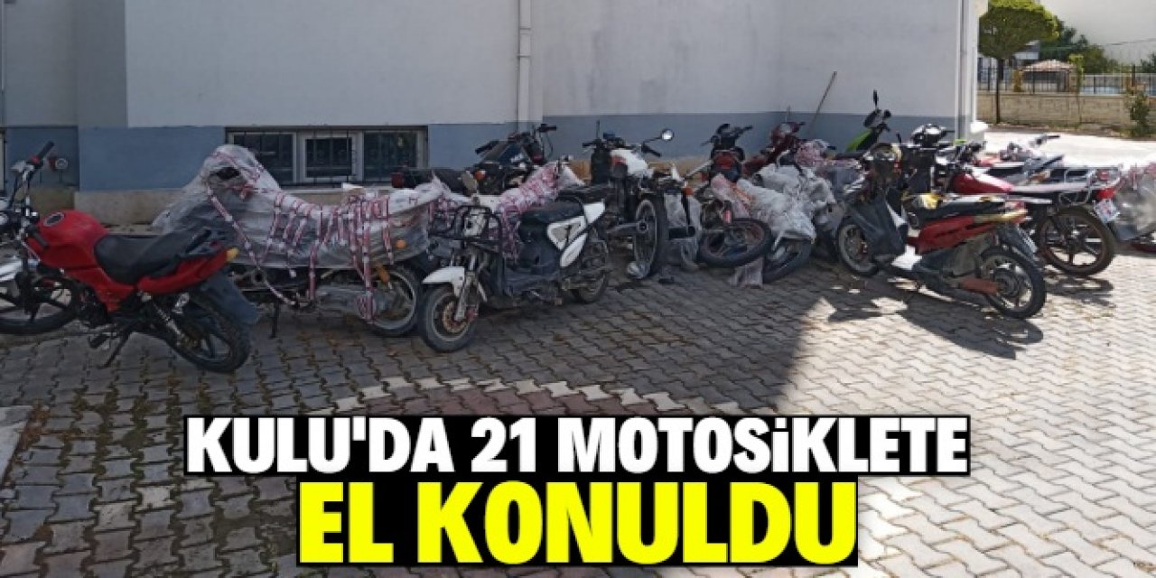 Kulu'da yapılan trafik uygulamalarında 21 motosiklet parka çekildi