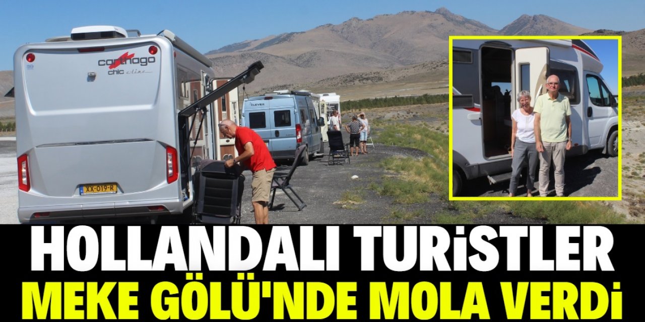 Türkiye turuna çıkan Hollandalı turistler Meke Gölü'nde mola verdi