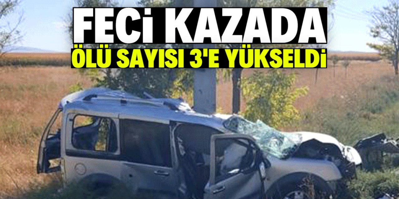 Konya'da aracın elektrik direğine çarptığı kazada ölü sayısı 3'e yükseldi