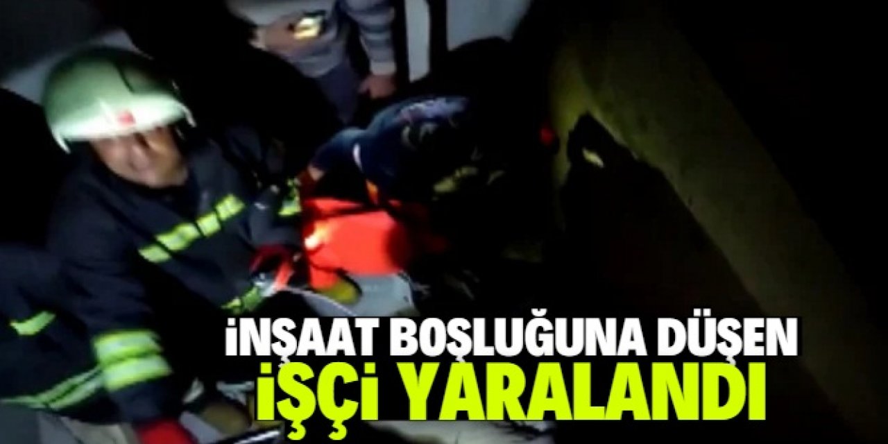 Konya'da inşaat boşluğuna düşen işçi yaralandı