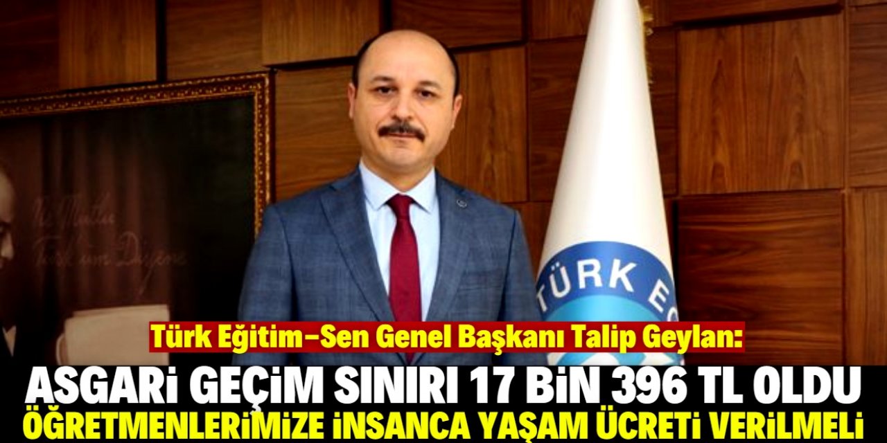 "Eğitim çalışanlarına insanca yaşam ücreti verilmeli"