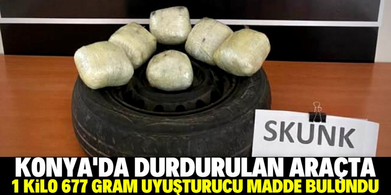 Konya'da durdurulan araçta 1 kilo 677 gram uyuşturucu madde bulundu