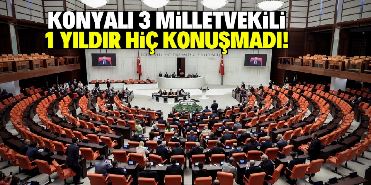 Konyalı 3 milletvekili 1 yıldır konuşmuyor!