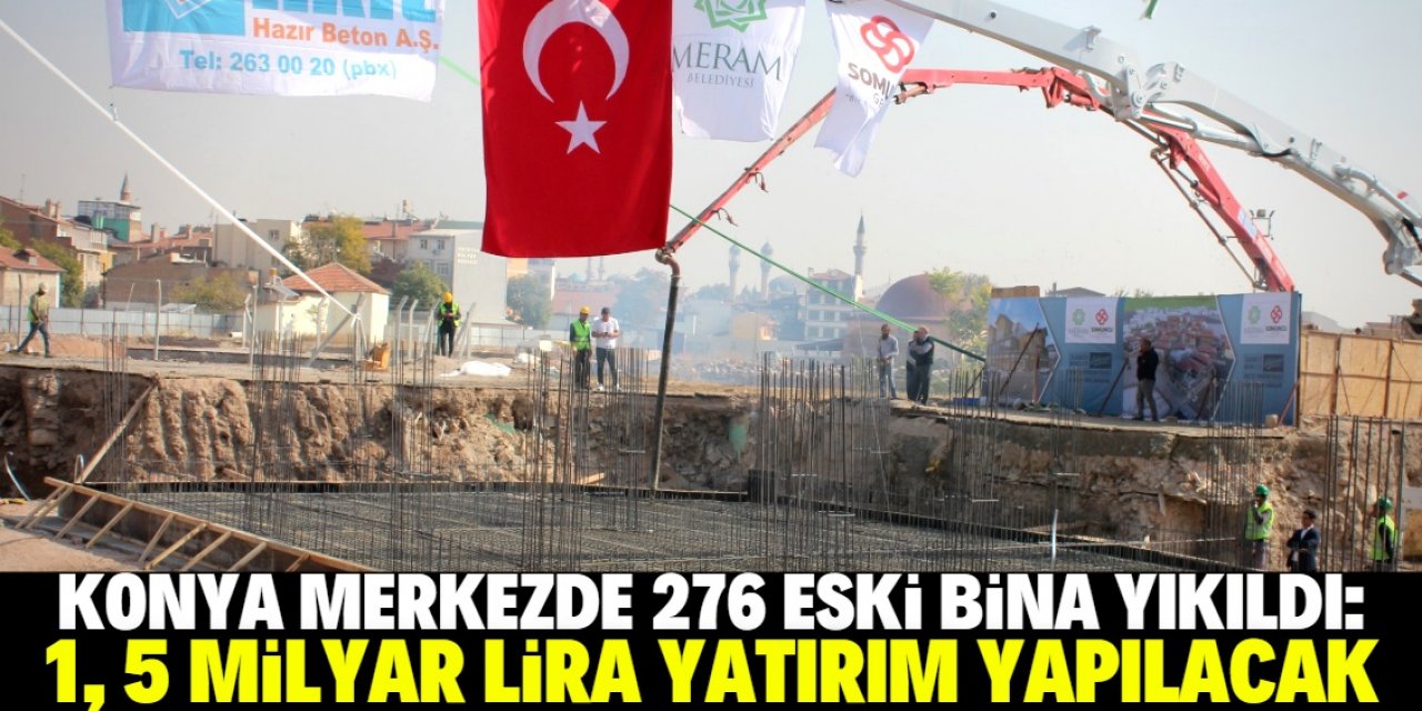 Konya şehir merkezine 1,5 milyar liralık yatırım yapılacak