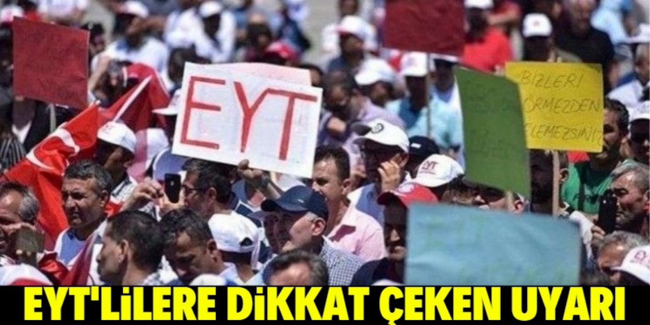 EYT için bu tarihi kaçıranlar 33 bin TL fazla ödeyecek!