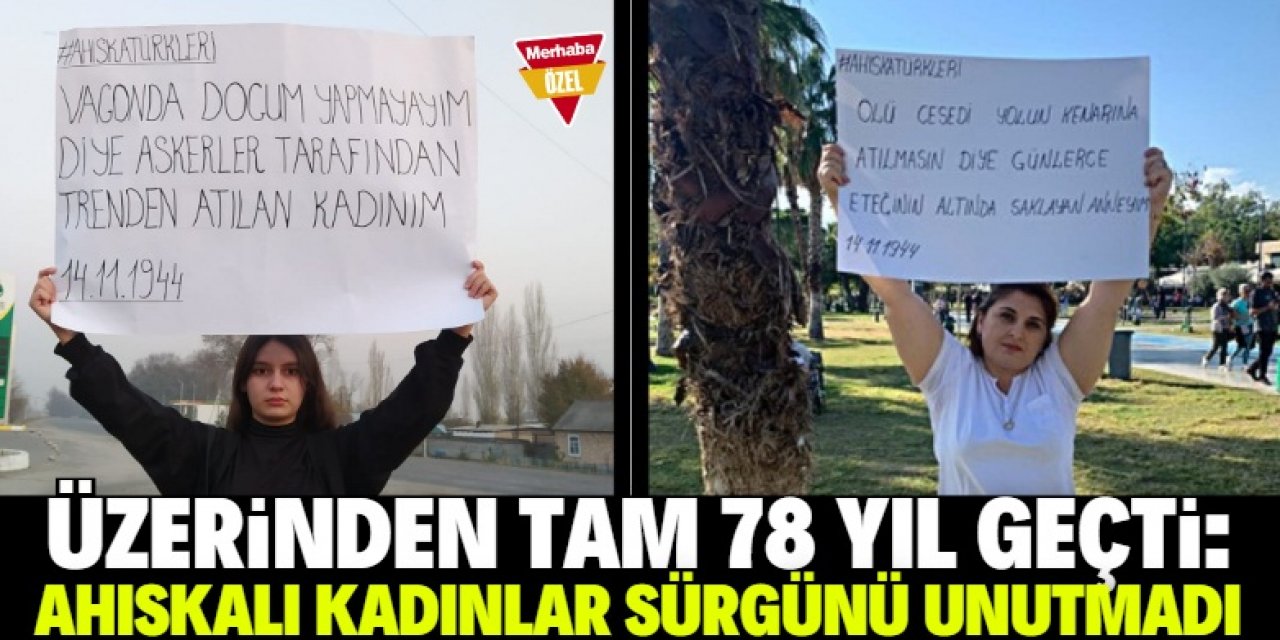 Ahıskalı kadınlar sürgünü unutmadı