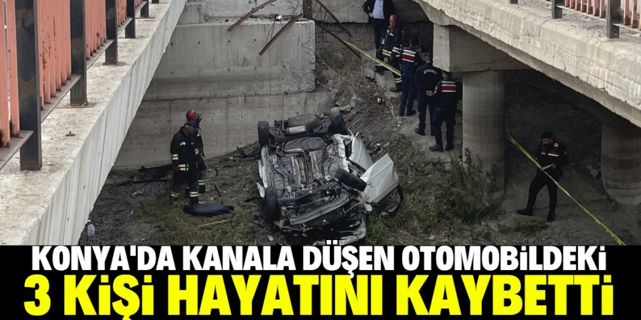 Konya'da kanala düşen otomobildeki 3 kişi öldü
