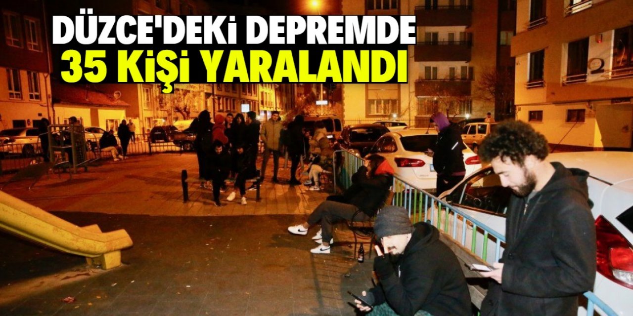 Düzce depreminde 35 kişi yaralandı