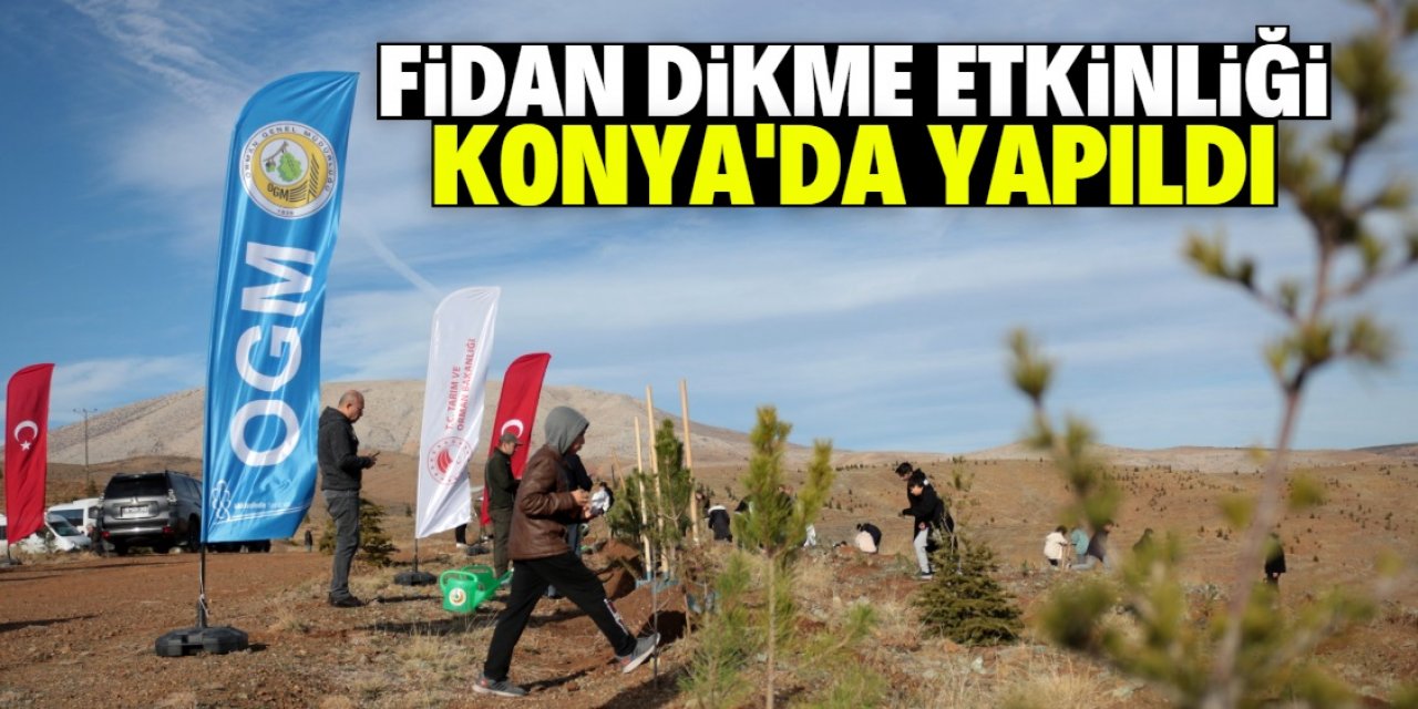 Konya'da 24 Kasım Öğretmenler Günü dolayısıyla fidan dikme etkinliği yapıldı