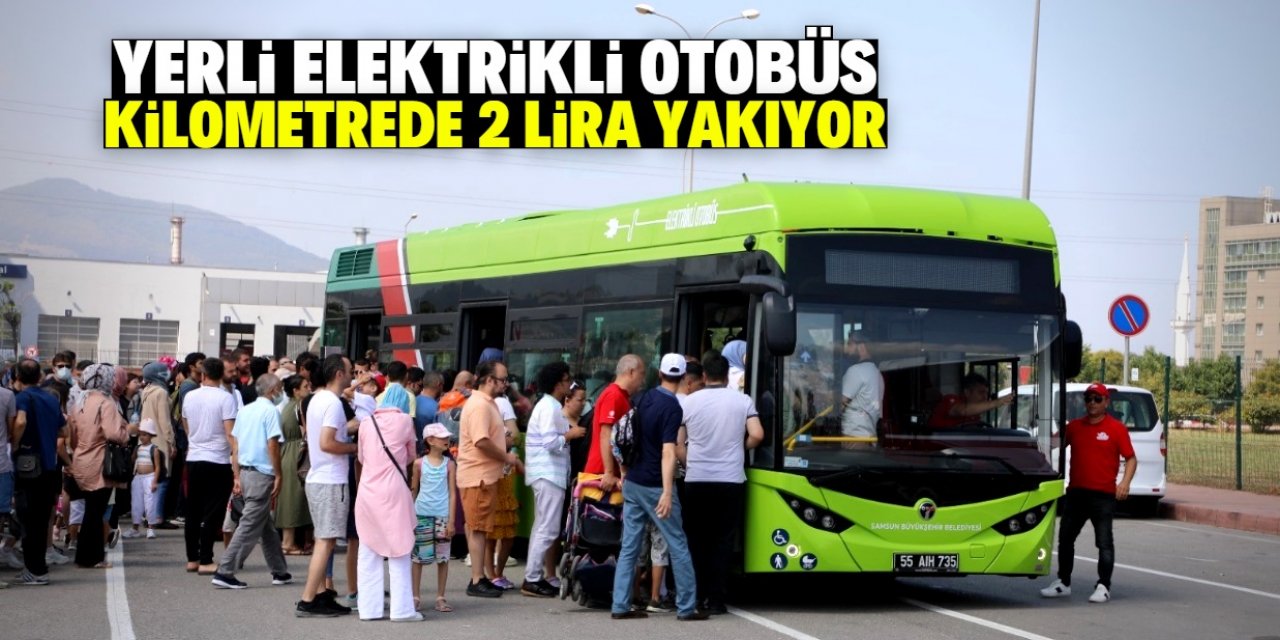 Yerli üretim elektrikli otobüs sadece 2 lira yakıyor! Belediye 884 bin lira tasarruf etti