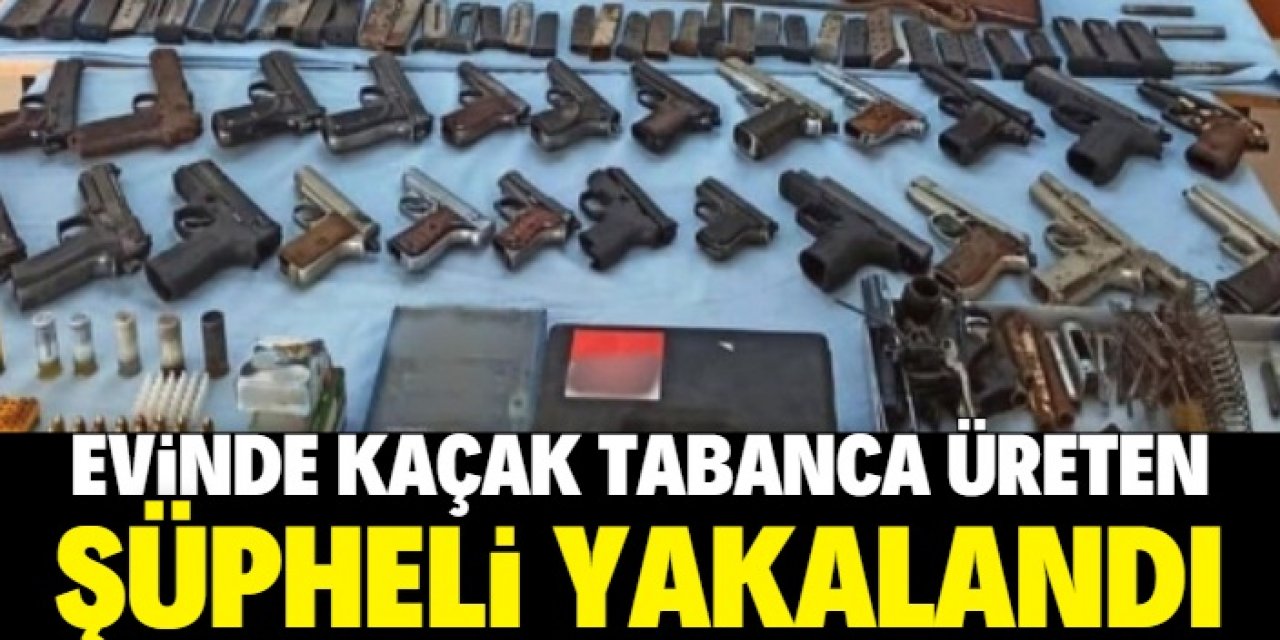 Konya'da evinde kaçak tabanca üreten şüpheli yakalandı