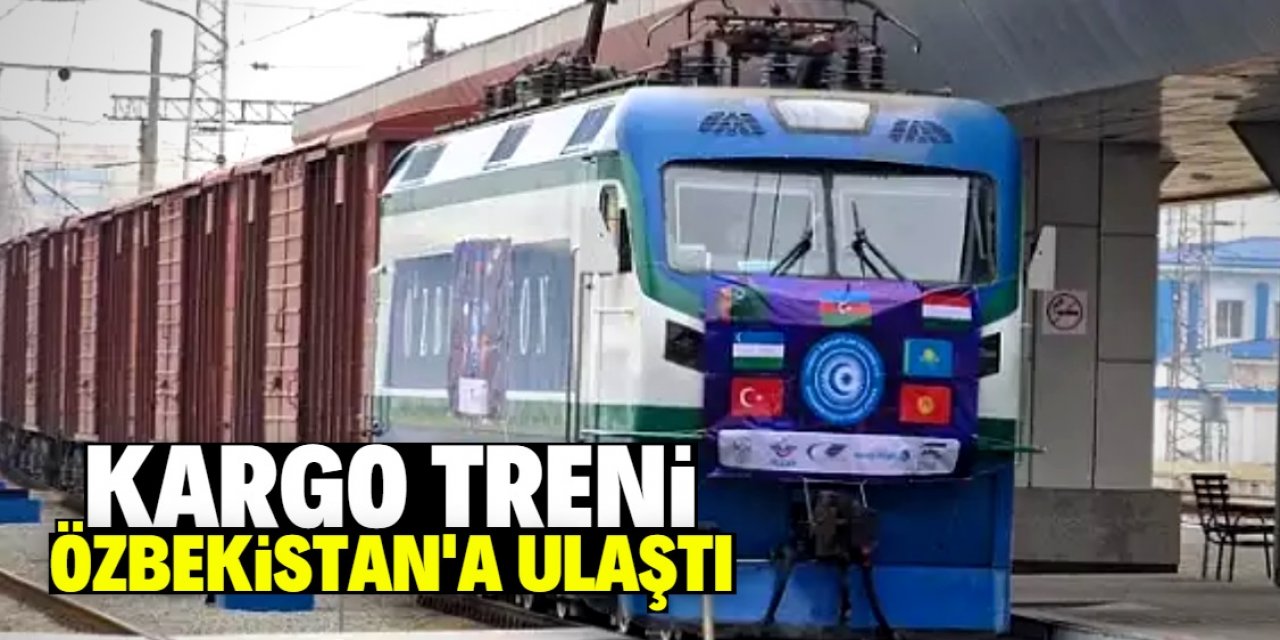 Türkiye'den yola çıkan 40 vagonlu tren Özbekistan'a ulaştı