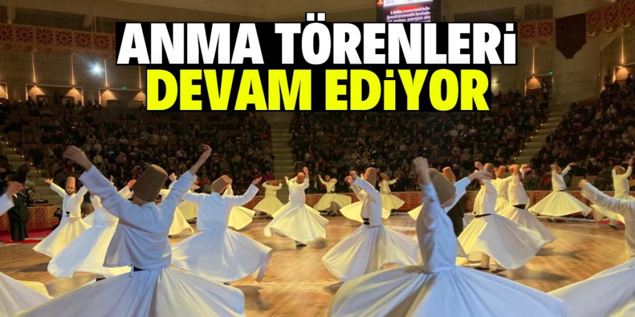 Hazreti Mevlana'nın 749. Vuslat Yıl Dönümü Uluslararası Anma Törenleri