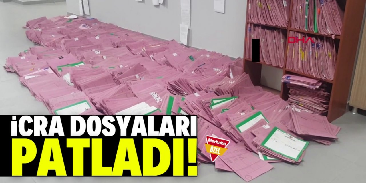 İcra dosyaları patladı!