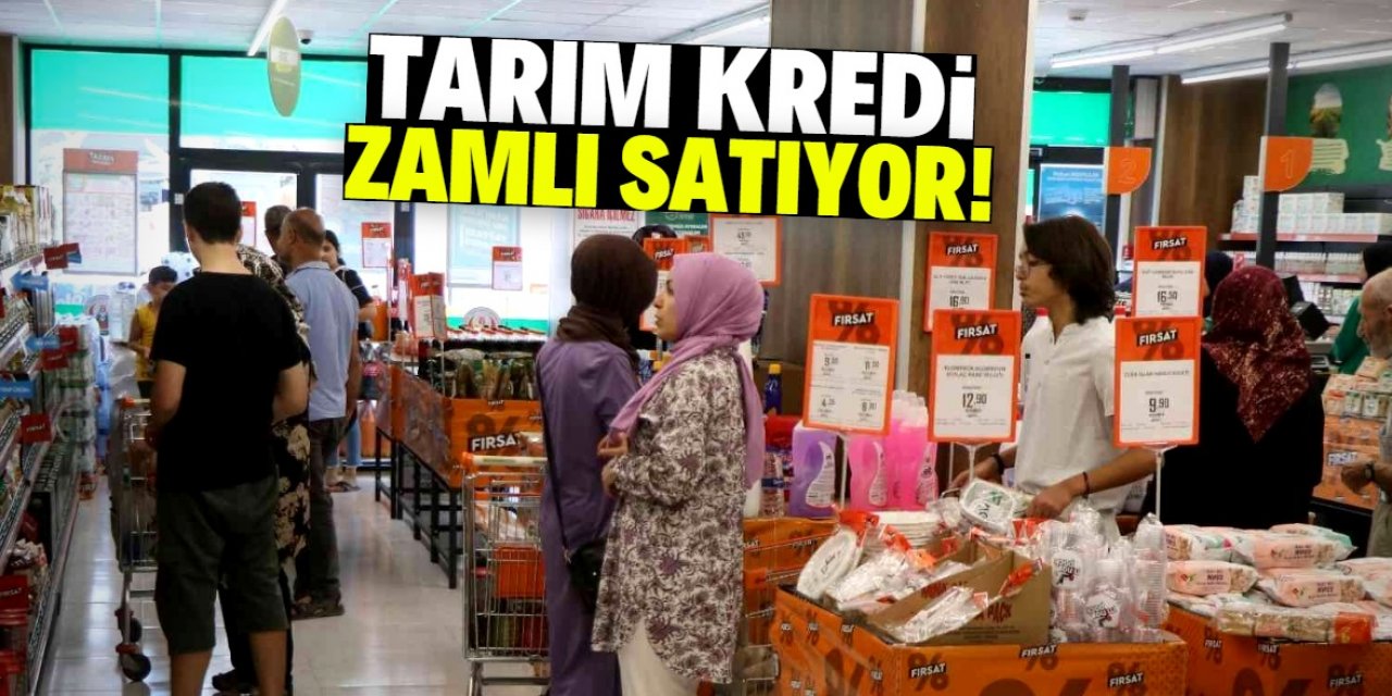 Tarım Kredi Marketleri ürünlere yüzde 40 zam yaptı!