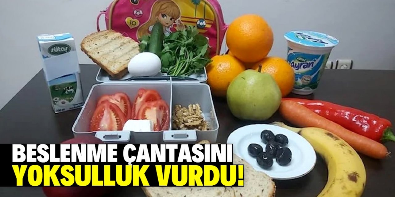 Beslenme çantasını yoksulluk vurdu!