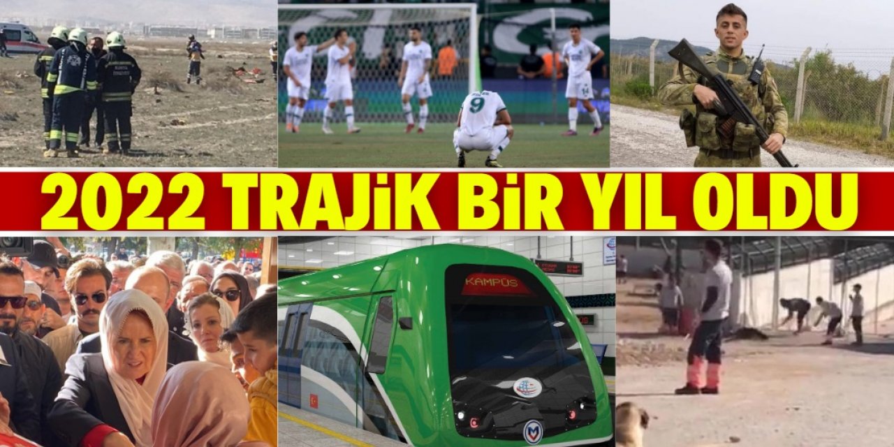 Konya için 2022 trajik bir yıl oldu