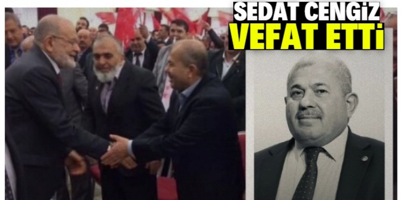 Sedat Cengiz vefat etti