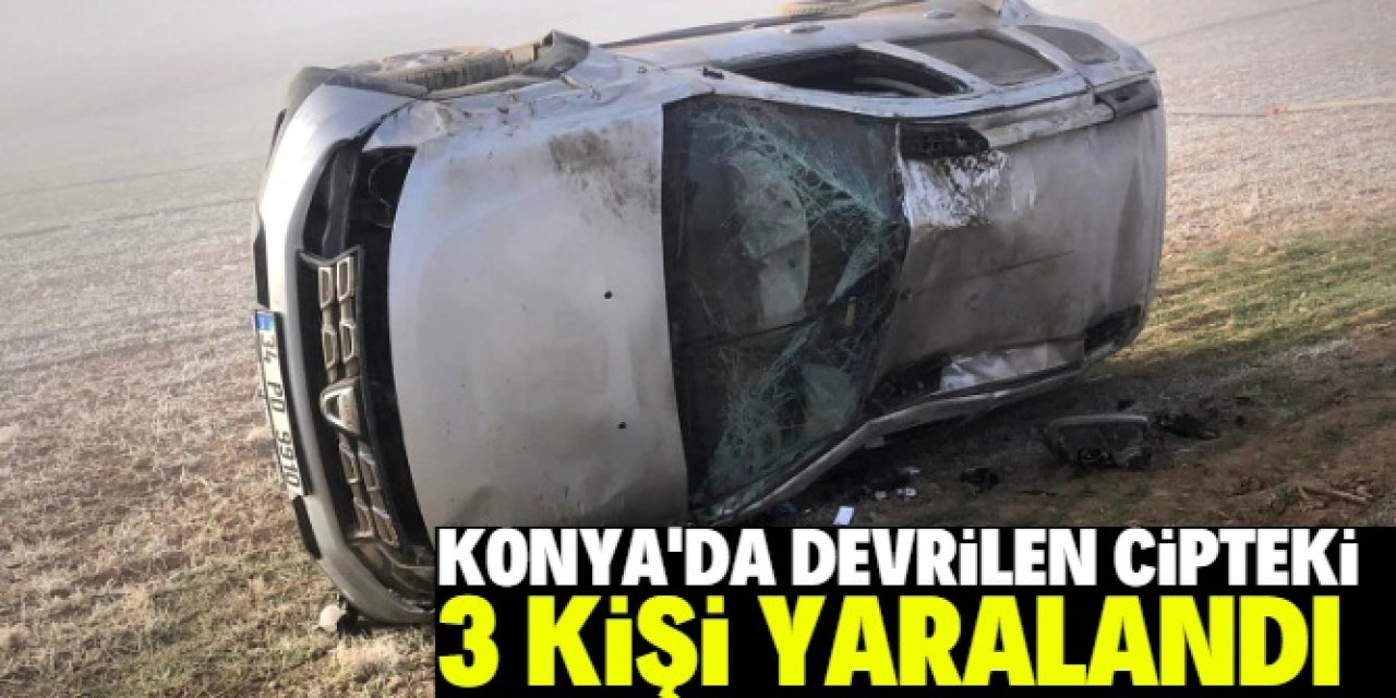 Konya'da devrilen cipteki 3 kişi yaralandı