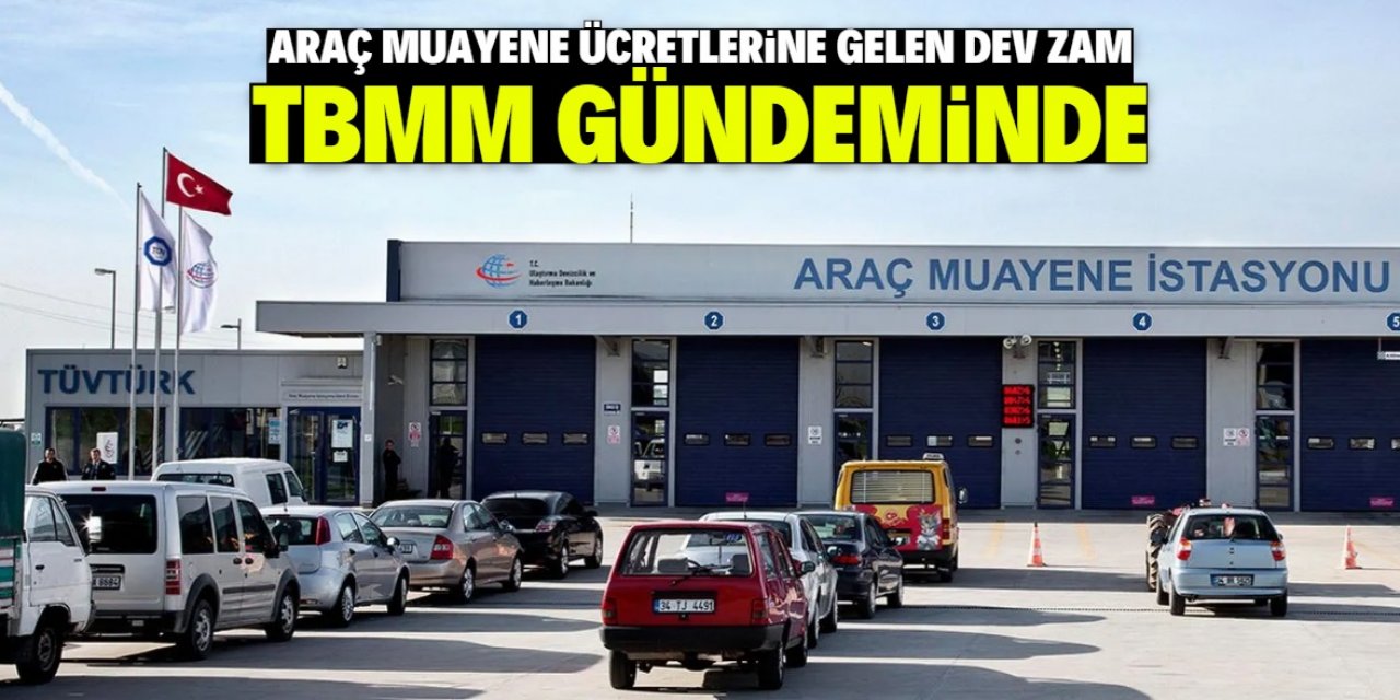 Konya milletvekili araç muayene ücretlerine gelen dev zammı meclis gündemine taşıdı