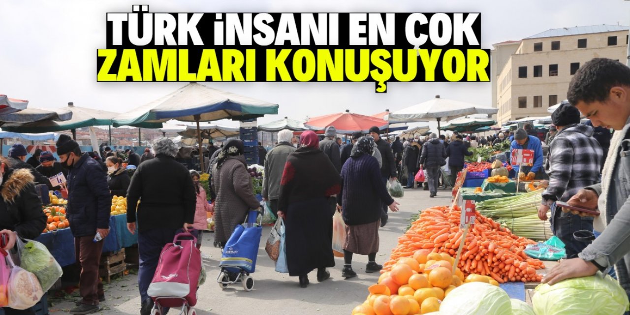 Türk insanının derdi enflasyon, zam, fatura