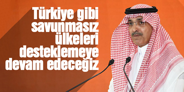 Suudi Arabistan Maliye Bakanı'ndan skandal Türkiye çıkışı!
