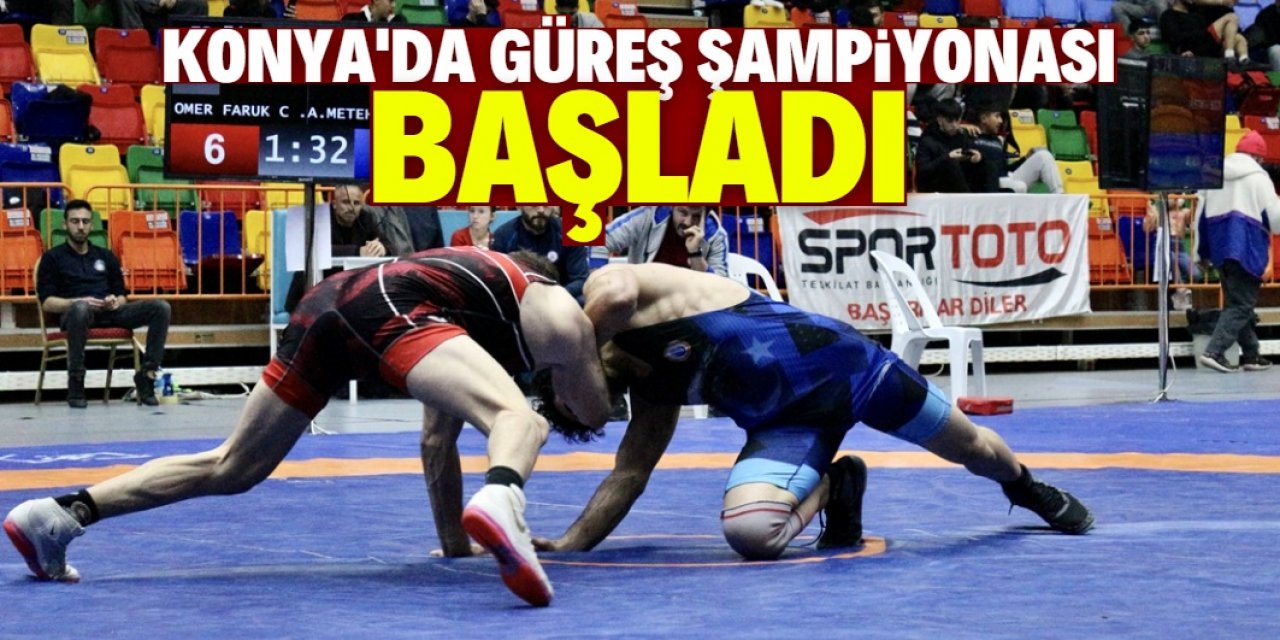 Serbest Güreş Türkiye Şampiyonası Konya'da başladı