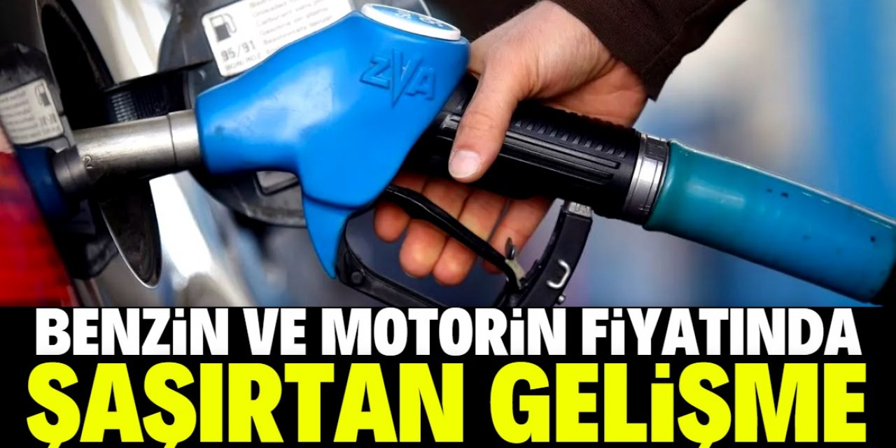 Benzin ve motorin fiyatında yaşanan gelişme vatandaşı şaşırtacak