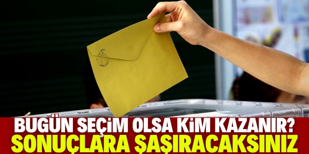 Bugün seçim olsa kim kazanır? Sonuçlara şaşıracaksınız