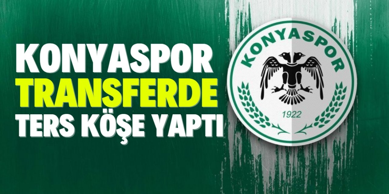 Konyaspor transferde ters köşe yaptı
