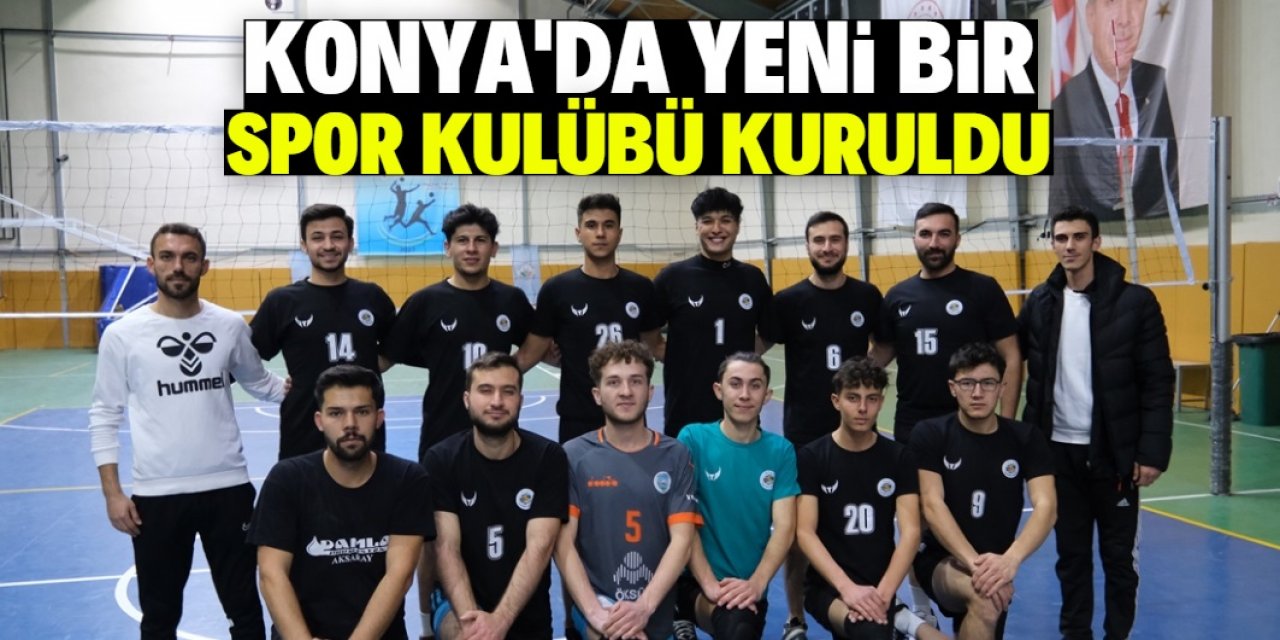 Konya'da yeni bir spor kulübü kuruldu