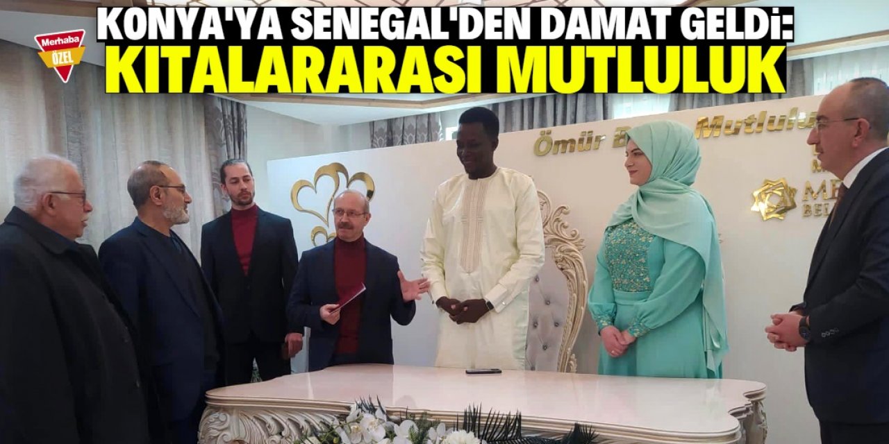 Konya’ya Senegal’den damat geldi