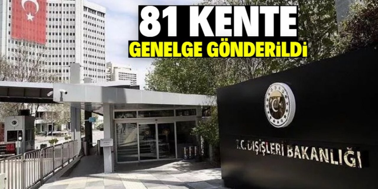 İçişleri Bakanlığı 81 ile genelge gönderdi