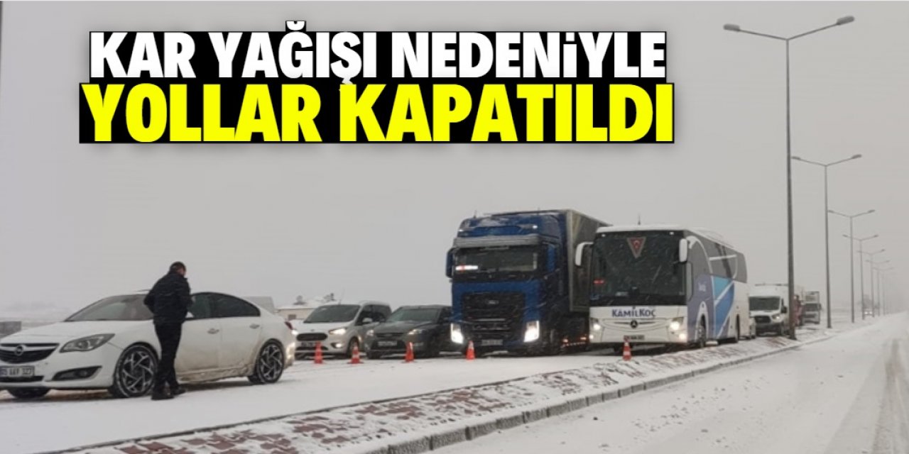 Konya'yı çevre illere bağlayan kara yolları trafiğe kapatıldı