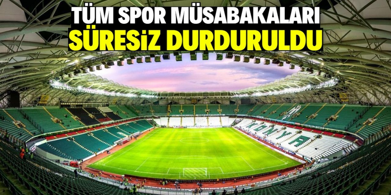 Türkiye genelindeki tüm spor organizasyonları süresiz durduruldu