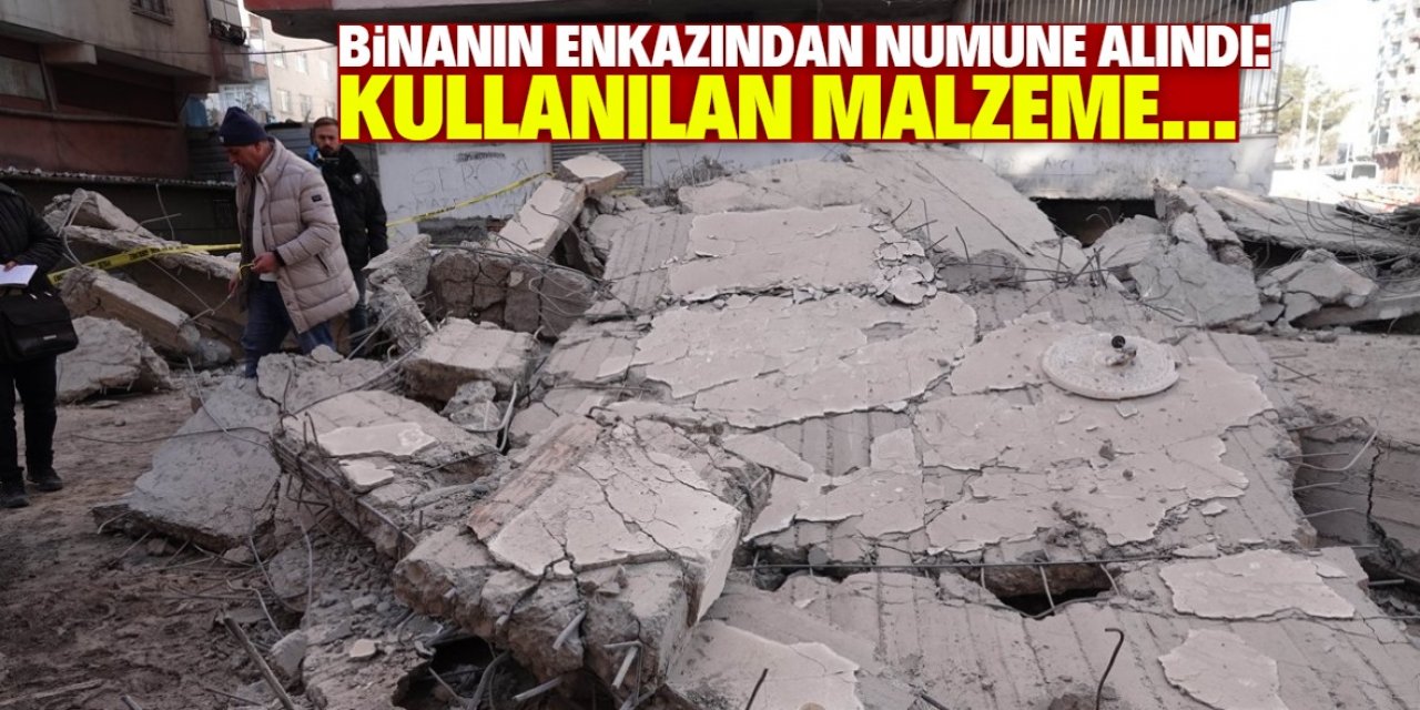 Depremde çöken binadan numune alındı! İnşatta kullanılan malzeme...