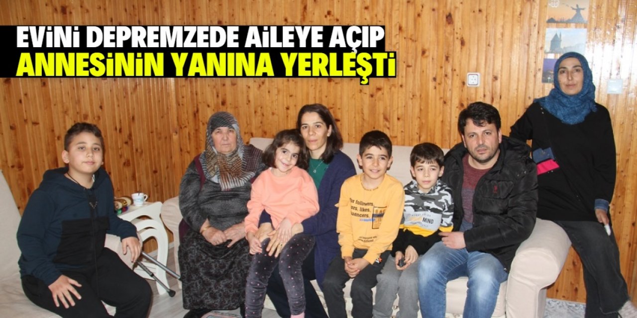 Konya'da evini depremzede aileye açan hayırsever, annesinin yanına yerleşti