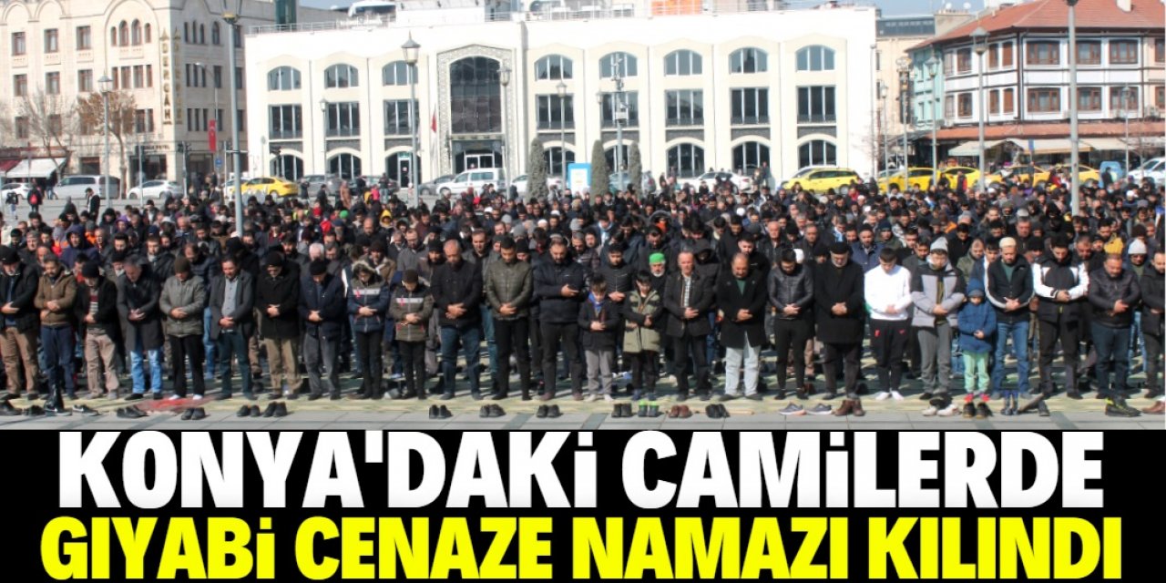 Konya'daki camilerde gıyabi cenaze namazı kılındı