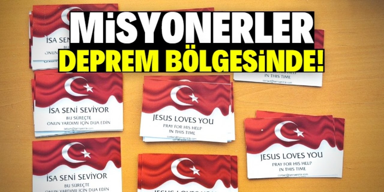 Misyonerler deprem bölgesinde!