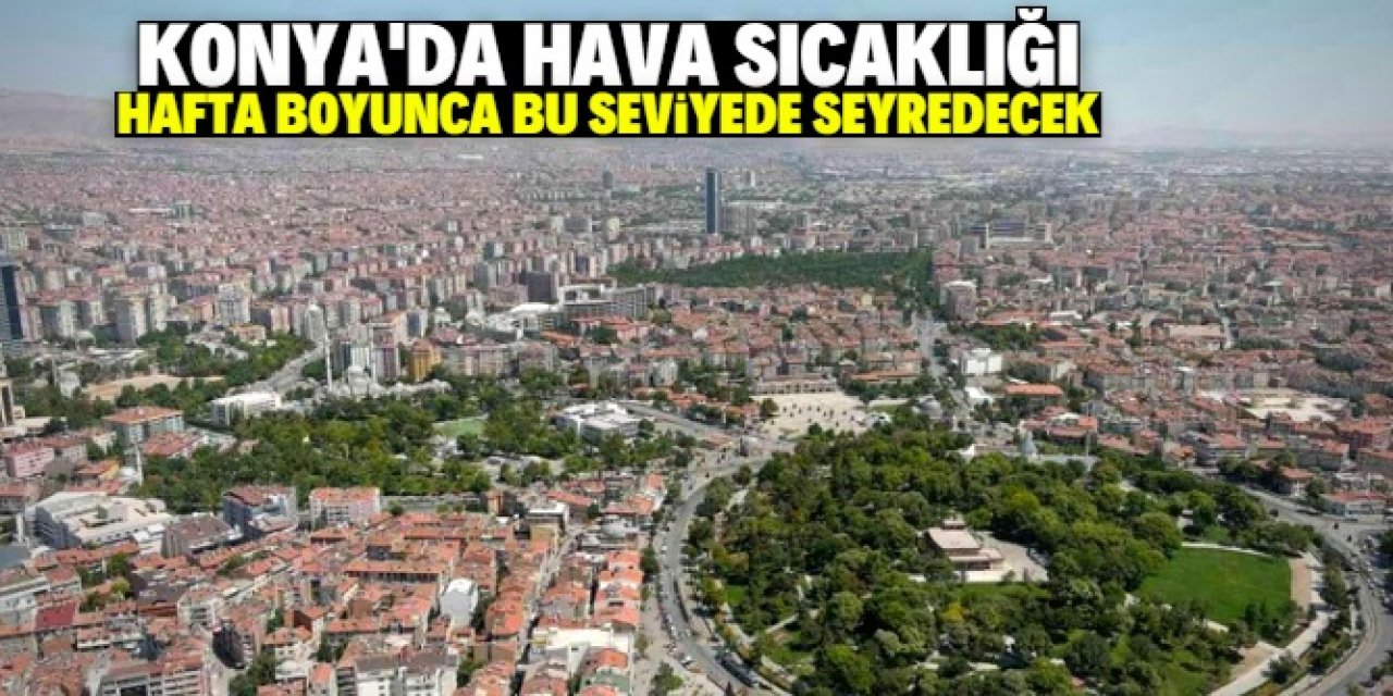 Konya'ya bahar geliyor