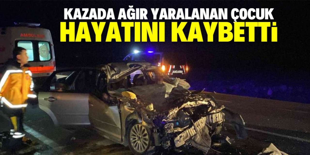 Aksaray'da kazada yaralanan çocuk bir aylık yaşam mücadelesini kaybetti