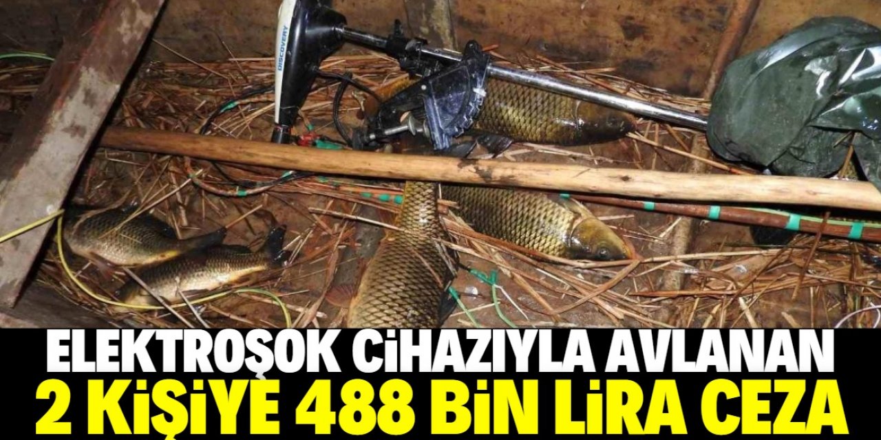 Beyşehir Gölü'nde elektroşok cihazıyla avlanan 2 kişiye 488 bin lira ceza