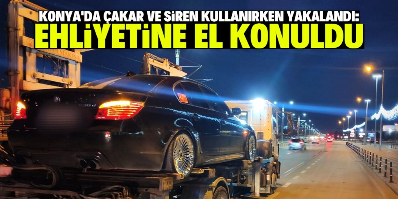 Konya'da çakar ve siren sistemi kullanan sürücüye 9 bin 951 lira ceza
