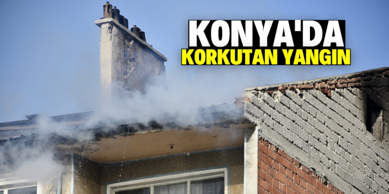 Konya'da 4 katlı apartmanın çatı katında çıkan yangın söndürüldü