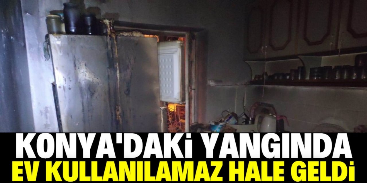 Konya'da müstakil ev yangında kullanılamaz hale geldi