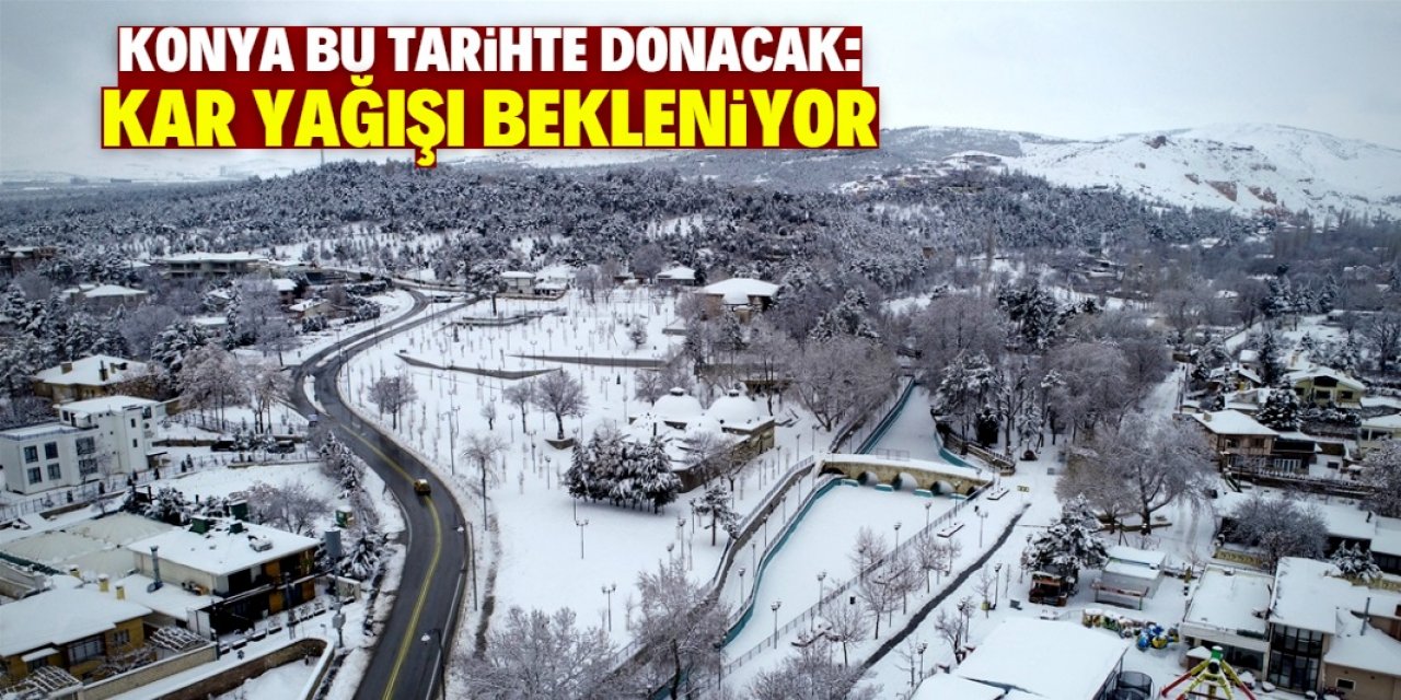 Konya dahil 20 kente yoğun kar yağışı müjdesi